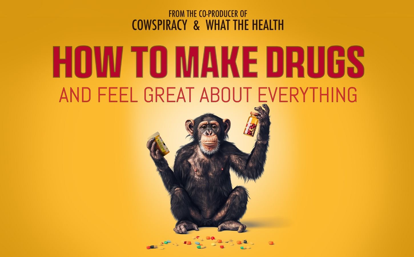 The poster for new vegan documentary How To Make DRugs, featuring a monkey holding up bottles of pills